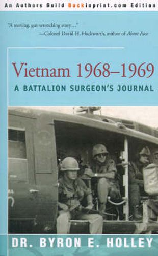 Vietnam 1968-1969: A Battalion Surgeon's Journal