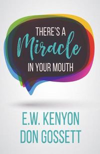 Cover image for There's a Miracle in Your Mouth