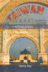Cover image for Taiwan: A Political History