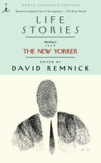 Cover image for Life Stories: Profiles from The New Yorker