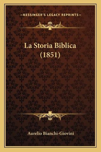 La Storia Biblica (1851)