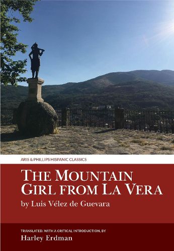 Cover image for The Mountain Girl from La Vera: by Luis Velez de Guevara