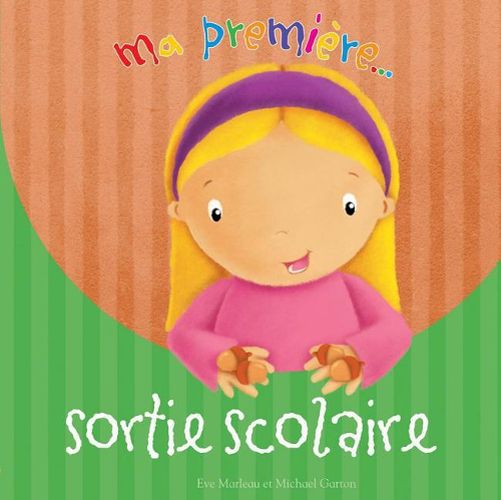 Cover image for Ma Premi?re Sortie Scolaire