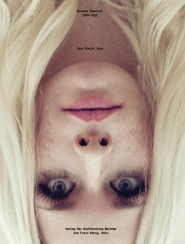 Cover image for Vanessa Beecroft - Jane Bleibt Jane