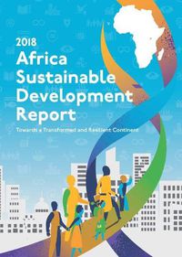 Cover image for Africa sustainable development report 2018: towards a transformed and resilient continent