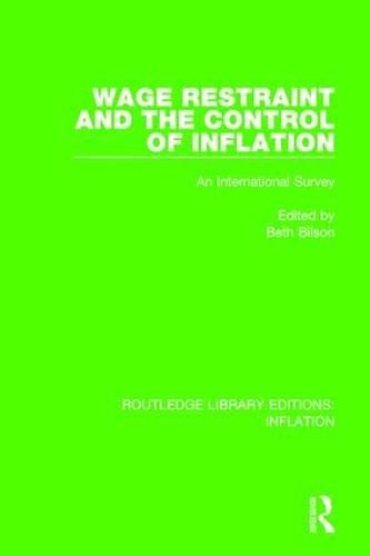 Cover image for Wage Restraint and the Control of Inflation: An International Survey