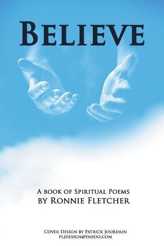 Cover image for Believe: A Book of Spiritual Poems