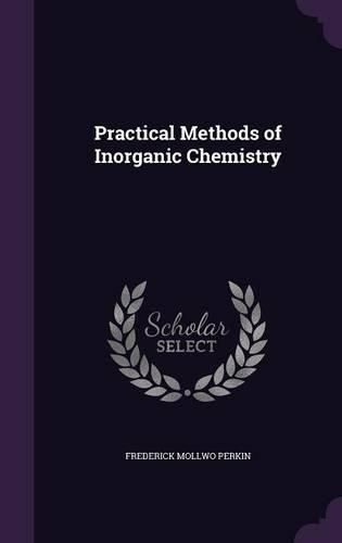 Cover image for Practical Methods of Inorganic Chemistry