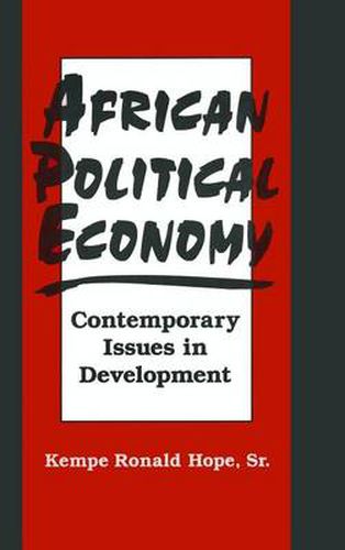 Cover image for African Political Economy: Contemporary Issues in Development