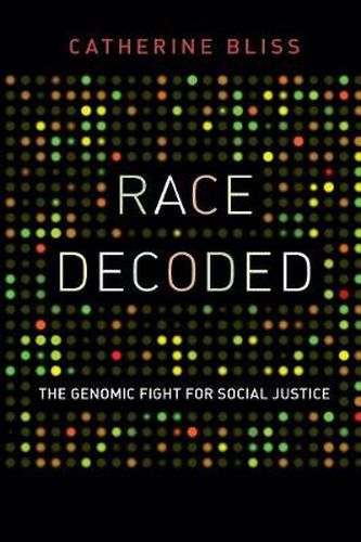 Cover image for Race Decoded: The Genomic Fight for Social Justice