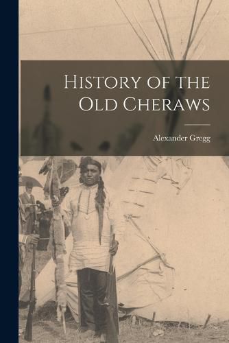 Cover image for History of the old Cheraws