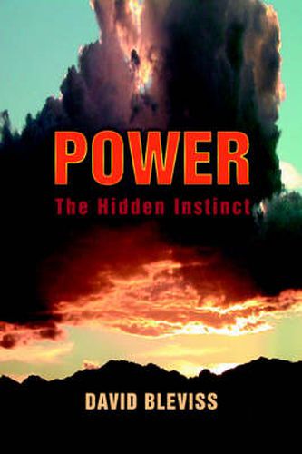 Cover image for Power: The Hidden Instinct