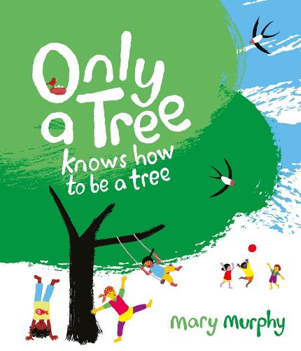 Cover image for Only a Tree Knows How to Be a Tree