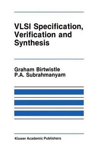 Cover image for VLSI Specification, Verification and Synthesis