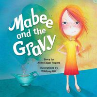 Cover image for Mabee and the Gravy