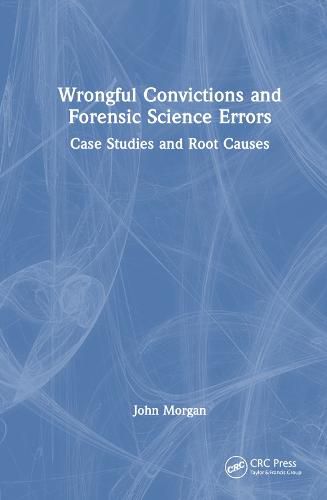 Cover image for Wrongful Convictions and Forensic Science Errors: Case Studies and Root Causes