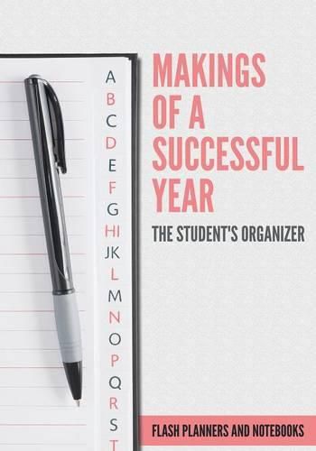 Cover image for Makings of a Successful Year: The Student's Organizer