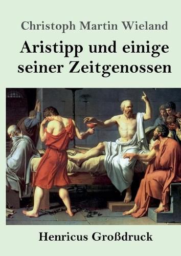 Aristipp und einige seiner Zeitgenossen (Grossdruck)