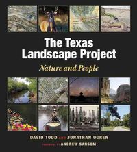 Cover image for The Texas Landscape Project Nature and People