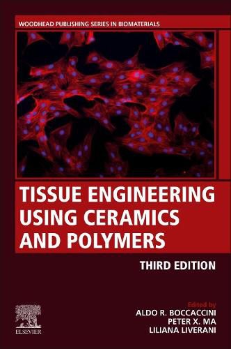 Cover image for Tissue Engineering Using Ceramics and Polymers