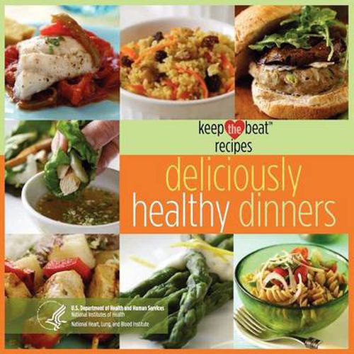 Cover image for Keep the Beat Recipes: Deliciously Healthy Dinners