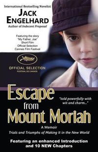 Cover image for Escape from Mount Moriah: Trials and Triumphs of Making It in the New World