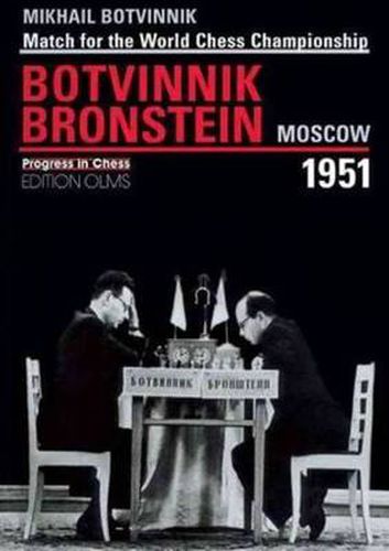 Cover image for World Championship Match Botvinnik V Bronstein Moscow 1951