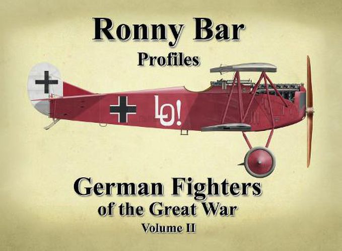 Cover image for Ronny Bar Profiles - German Fighters of the Great War Vol 2