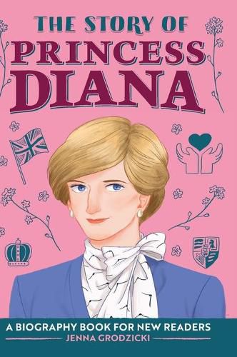 The Story of Princess Diana: A Biography Book for Young Readers