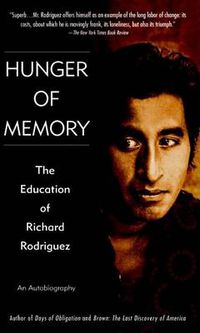 Cover image for Hunger of Memory: The Education of Richard Rodriguez