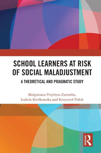 Cover image for School Learners at Risk of Social Maladjustment