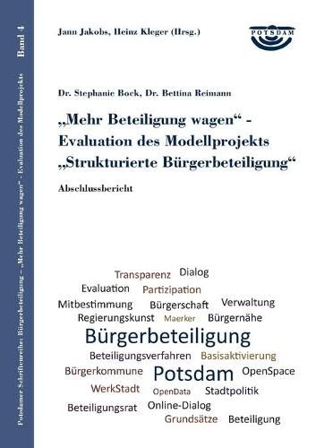 Cover image for Mehr Beteiligung wagen - Evaluation des Modellprojekts Strukturierte Burgerbeteiligung: Abschlussbericht