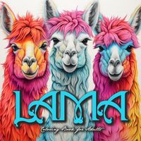 Cover image for Lama Coloring Book for Adults