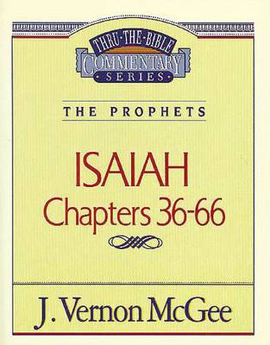 Cover image for Thru the Bible Vol. 23: The Prophets (Isaiah 36-66)