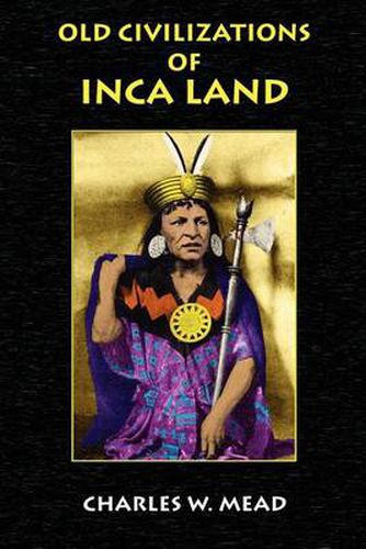 Cover image for Old Civilizations of Inca Land