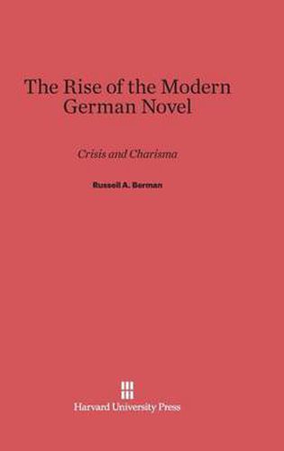 Cover image for The Rise of the Modern German Novel