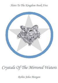 Cover image for Crystals of the Mirrored Waters