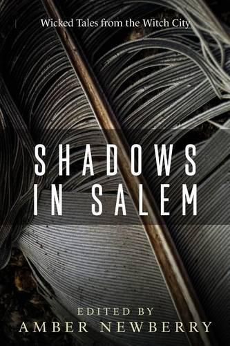 Cover image for Shadows in Salem: Wicked Tales from the Witch City