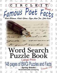 Cover image for Circle It, Famous Poet Facts, Book 1, Word Search, Puzzle Book