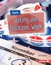 Cover image for How Voting and Elections Work