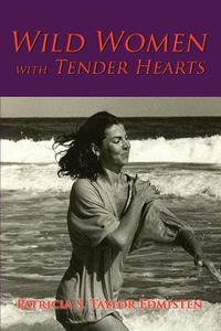 Cover image for Wild Women with Tender Hearts