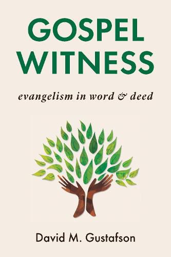 Cover image for Gospel Witness: Evangelism in Word and Deed