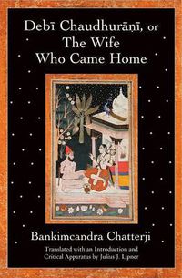 Cover image for Debi Chaudhurani, or The Wife Who Came Home