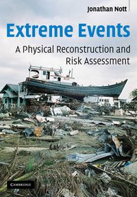 Cover image for Extreme Events: A Physical Reconstruction and Risk Assessment