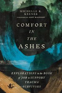 Cover image for Comfort in the Ashes