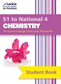 Cover image for S1 to National 4 Chemistry: Comprehensive Textbook for the Cfe