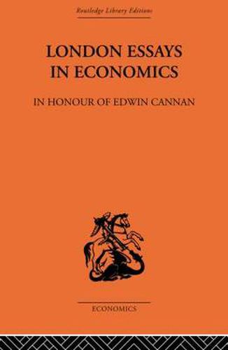 Cover image for London Essays in Economics: In Honour of Edwin Cannan