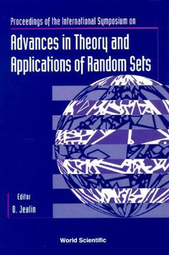 Cover image for Advances In Theory And Applications Of Random Sets: Proceedings Of The Symposium
