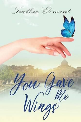 Cover image for You Gave Me Wings: Book One in Isabella's Story