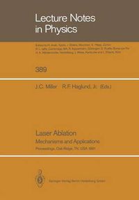 Cover image for Laser Ablation: Mechanisms and Applications